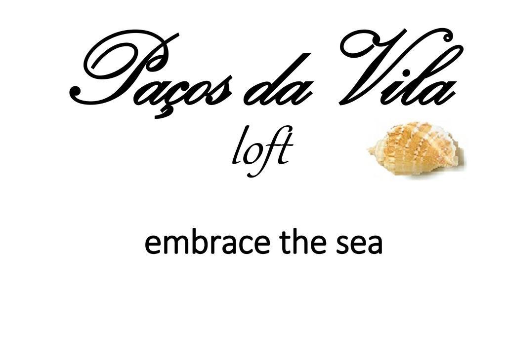 Loft Pacos Da Vila ริเบรา บราวา ภายนอก รูปภาพ